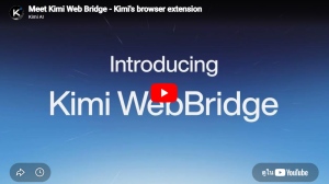 Trakool Ai | Meet Kimi Web Bridge – Kimi’s browser extension
